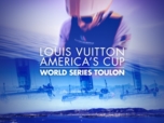 Louis Vuitton America's Cup | World Series Toulon 2016