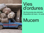 Vies d'ordures | Mucem Marseille